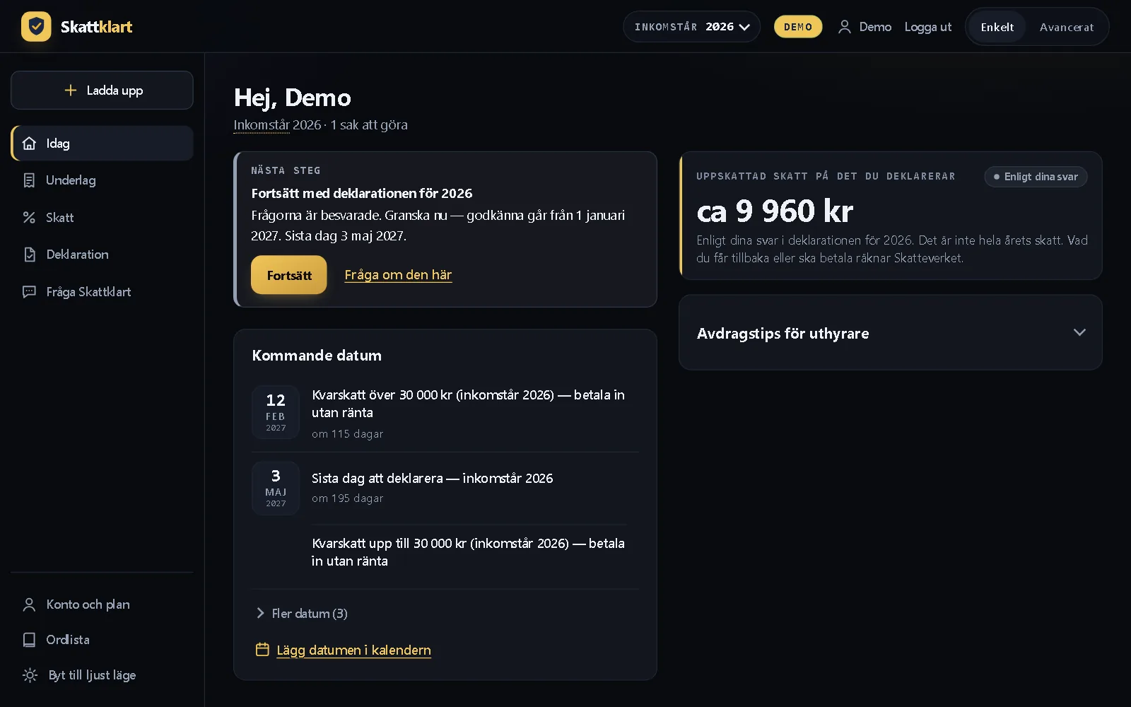Skattklart i demoläge för uthyrare: nästa steg, skatten hittills och avdragstips.